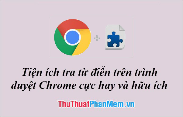 2 Very good and useful dictionary search utility on Chrome browser Picture 1