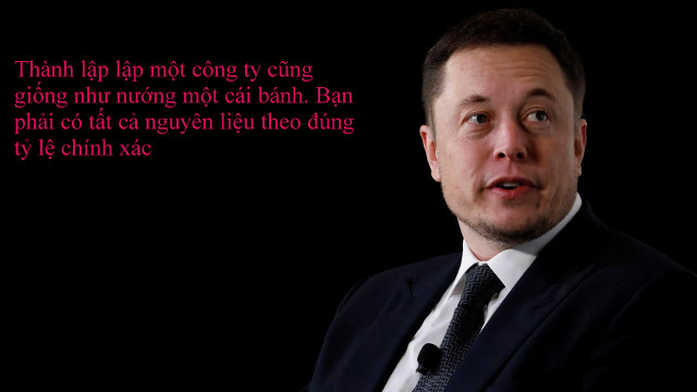 20 sayings of billionaire Elon Musk for those who dare to dream Picture 3