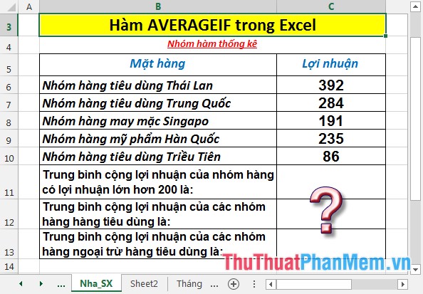 AVERAGEIF function - The function returns the average of the arguments with the conditions specified in Excel Picture 2