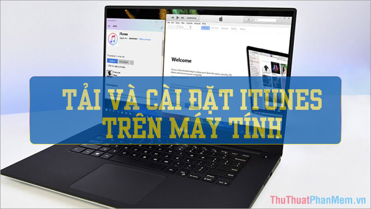 Download and install iTunes on the computer Picture 1