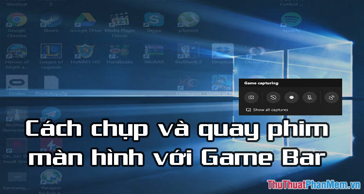 How to capture and record game screens with Game Bar is available on Windows 10 Picture 1