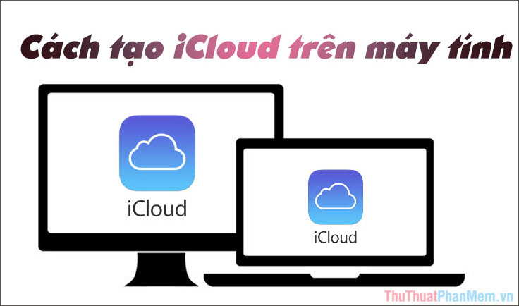 How to create iCloud on your computer Picture 1