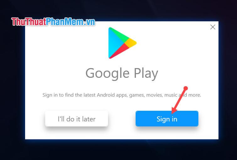 How to download, install and use Bluestacks to run Android applications and games on computers Picture 6