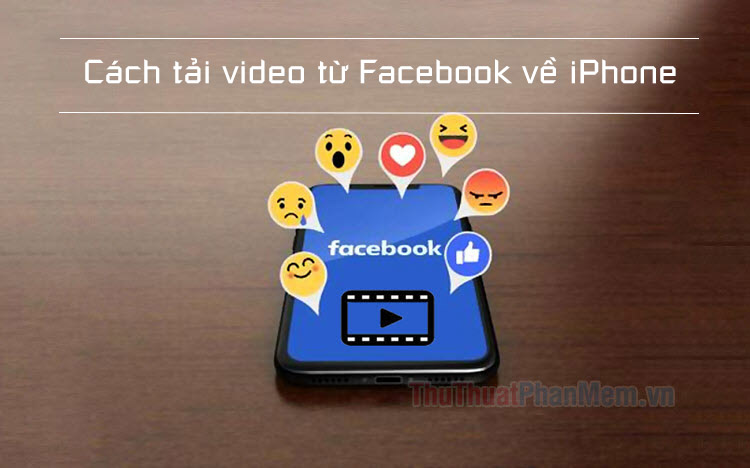 How to download videos from Facebook on iPhone is extremely easy Picture 1