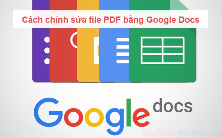 How to edit PDF files with Google Docs Picture 1