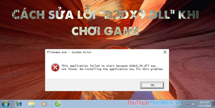 How to fix d3dx9_43.dll error when playing Game Picture 1