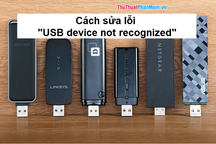 How to fix USB device not recognized error on Windows Picture 1