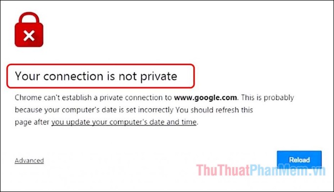 How to fix Your connection is not private on Chrome browser Picture 1
