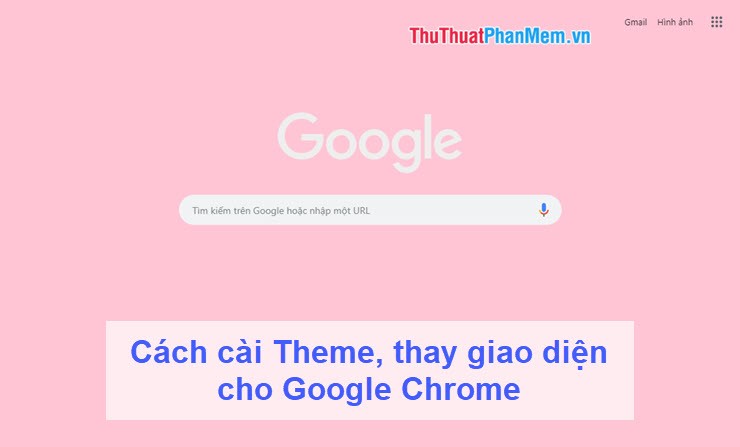 How to install a theme, change the interface for Google Chrome Picture 1
