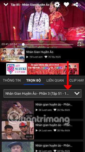 How to review movies of THVL1, THVL2 on the phone Picture 10