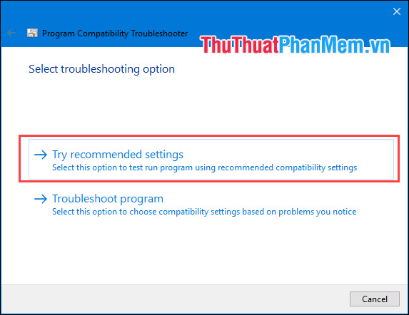 How to run games, old software on Windows 10, adjust old software to be compatible with Win 10 Picture 7