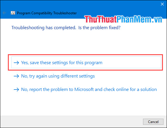 How to run games, old software on Windows 10, adjust old software to be compatible with Win 10 Picture 9