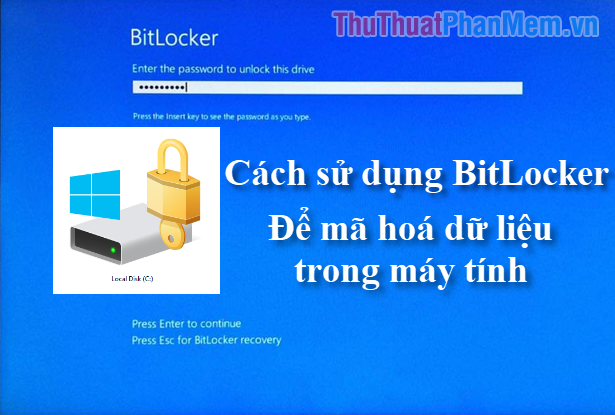 How to use Bitlocker to encrypt data in computers Picture 1