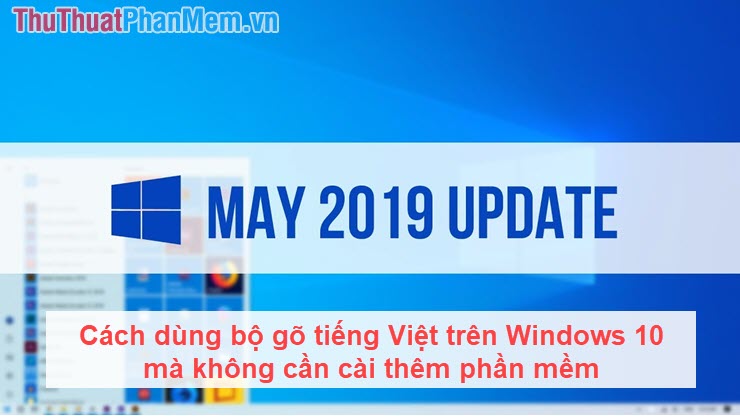 How to use Vietnamese percussion on Windows 10 without installing additional software Picture 1
