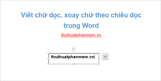 How to write vertically, rotate text vertically in Word Picture 1