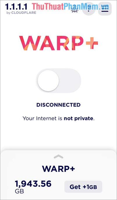Instructions on how to increase DATA Warp + VPN (1.1.1.1) for free Picture 5