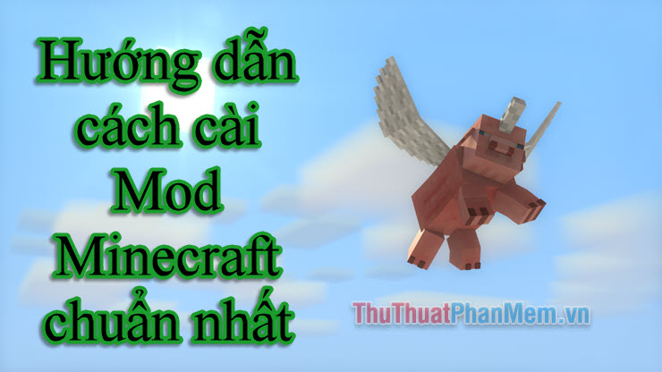 Instructions on how to install the most standard Minecraft Mod Picture 1
