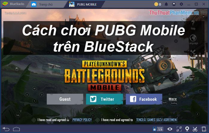 Instructions on how to play PUBG Mobile on PC with Bluestack extremely smooth Picture 1