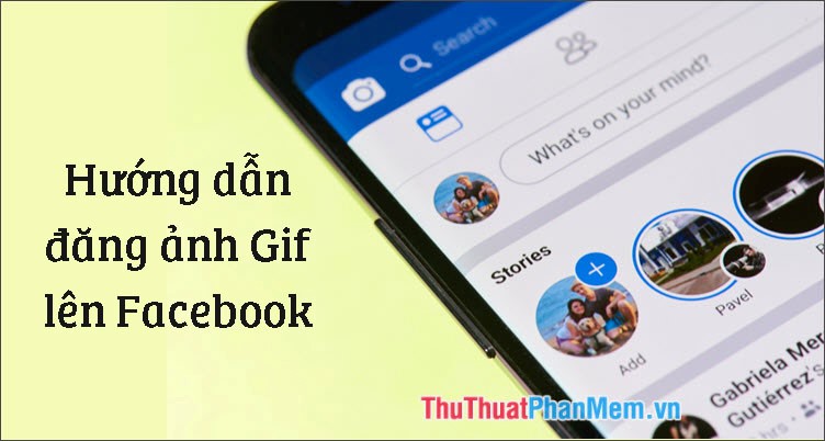 Instructions on how to post GIF animation to Facebook Picture 1