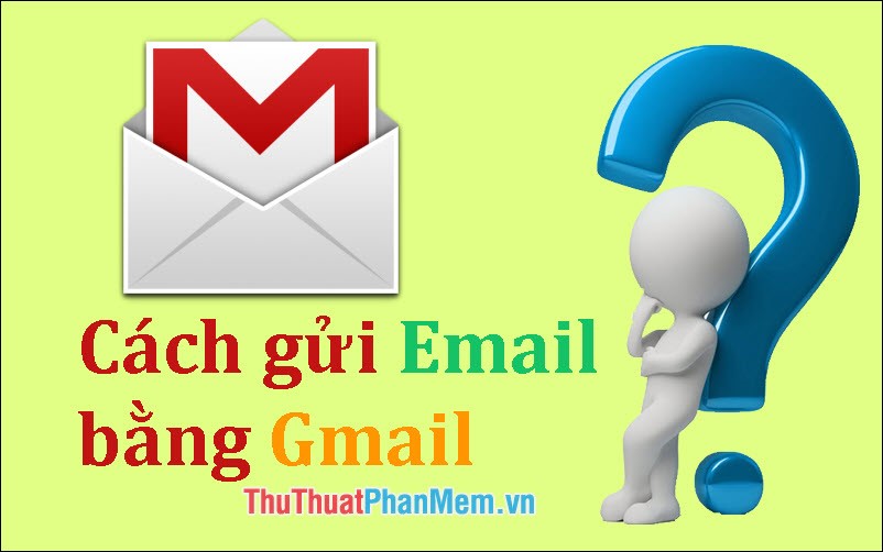 Instructions on how to send email by Gmail details for new users Picture 1