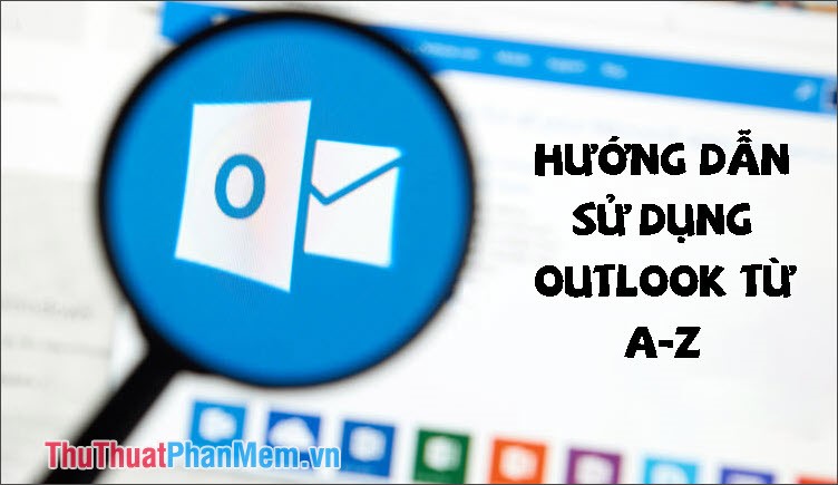 Instructions on how to use Outlook from AZ for beginners Picture 1
