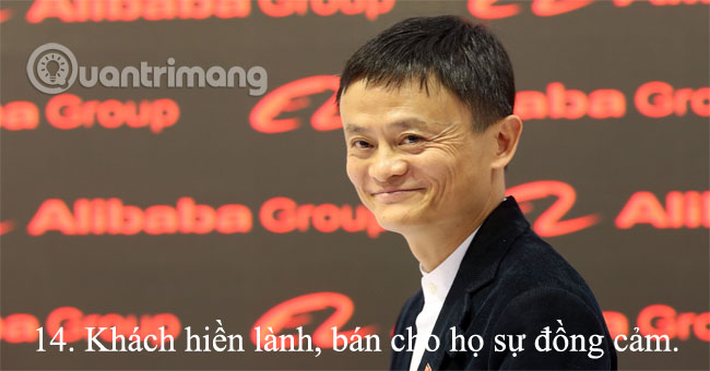Jack Ma's 15 'expensive' sales principles for business people Picture 14
