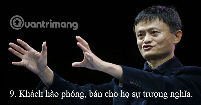 Jack Ma's 15 'expensive' sales principles for business people Picture 9