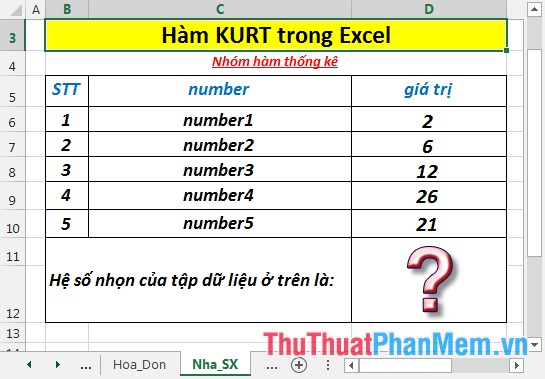 KURT function - The function returns the sharp coefficient of a dataset in Excel Picture 2