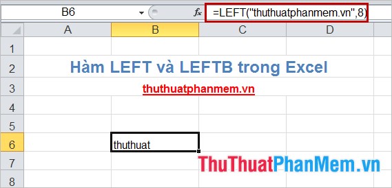 LEFT and LEFTB functions - Functions for cutting strings in Excel Picture 2