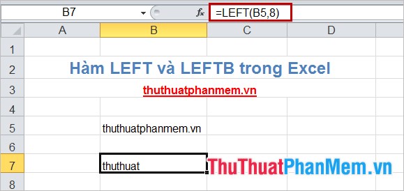 LEFT and LEFTB functions - Functions for cutting strings in Excel Picture 3