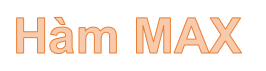 MAX function - The function returns the largest value in a set of values ​​in Excel Picture 1