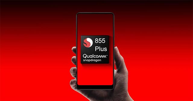 Snapdragon 855 Plus will be a high-end chip, 'special treatment' with very noticeable improvements Picture 3