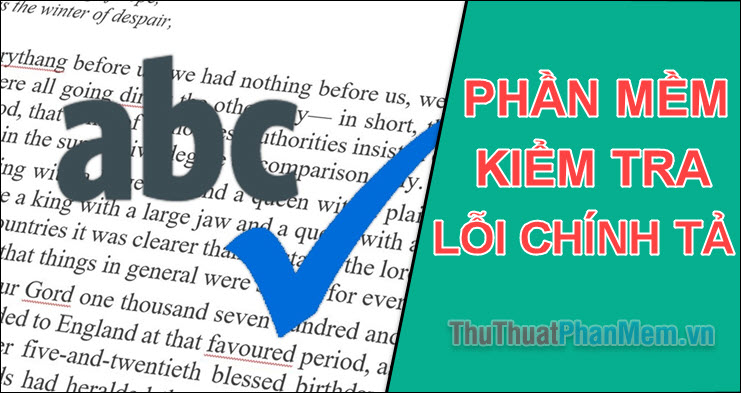 The software for checking Vietnamese spelling errors is the most standard Picture 1