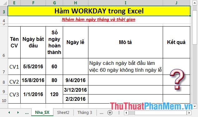 The WORKDAY function - The function returns a date before or after the start date of a number of working days in Excel Picture 2