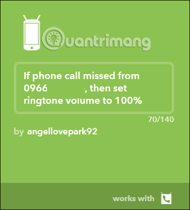 Use IFTTT to not miss an important phone when you forget to turn on the bell Picture 15
