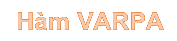 VARPA function - Function that calculates variance based on the entire set, including logical values ​​and text in Excel Picture 1