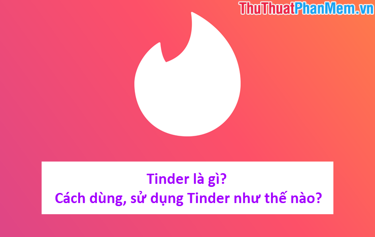 What is a Vebuu? How to use and use Tinder? Picture 1