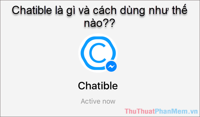 What is Chatible Instructions on how to use Chatible on Facebook Picture 1