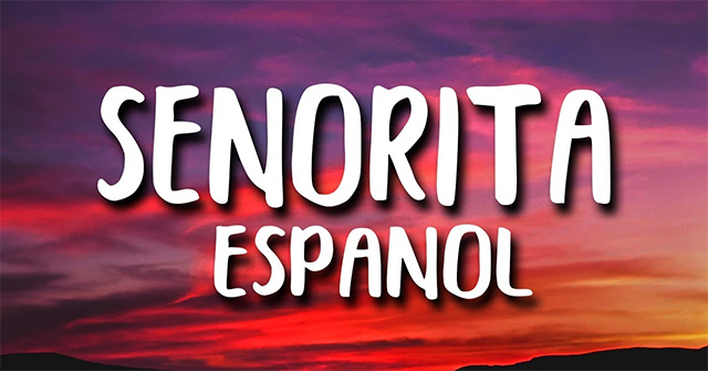 What is senorita? Picture 2