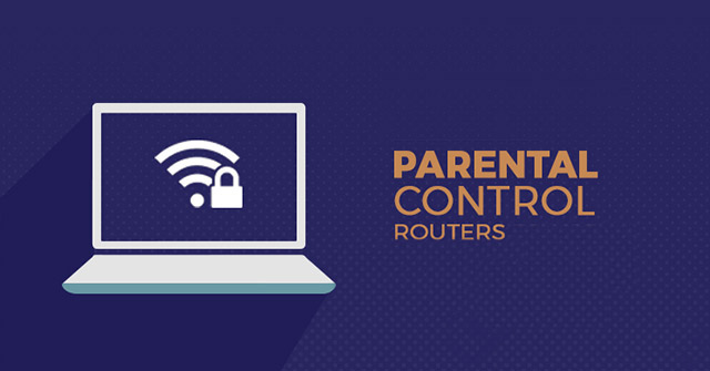 7 Routers with the Best Parental Control Feature