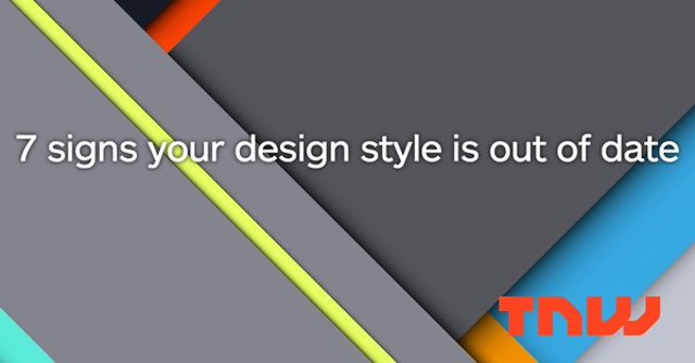 7 Signs That Your Design Style Is Out of Date