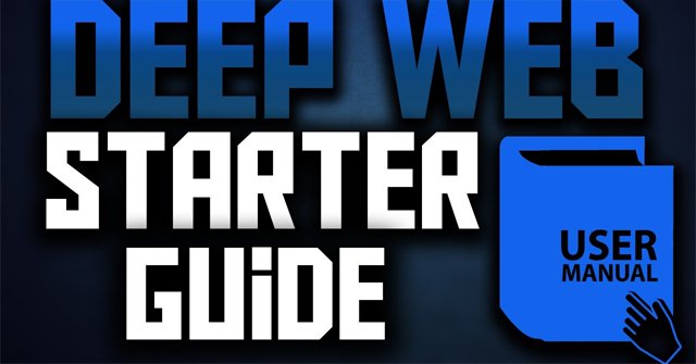 A Guide to the Deep Web for Newbies