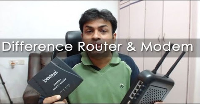 About Modem and Router