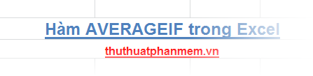 AVERAGEIF Function (Returns the Average Value According to