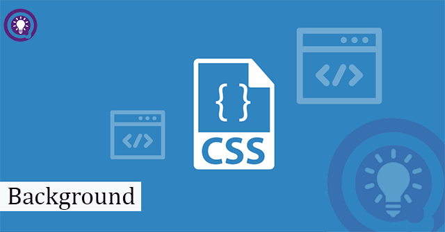 Background in CSS: A Practical Guide