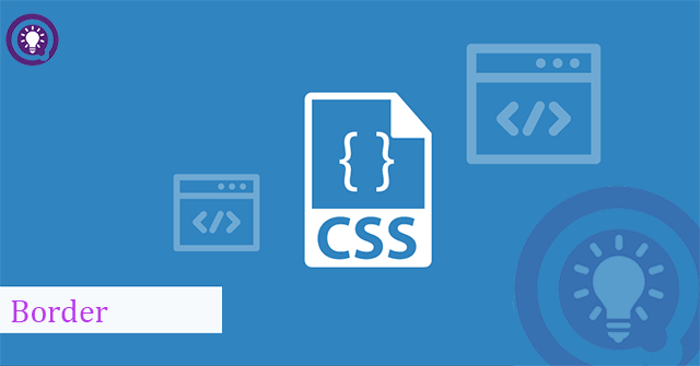 Border CSS: Border in CSS