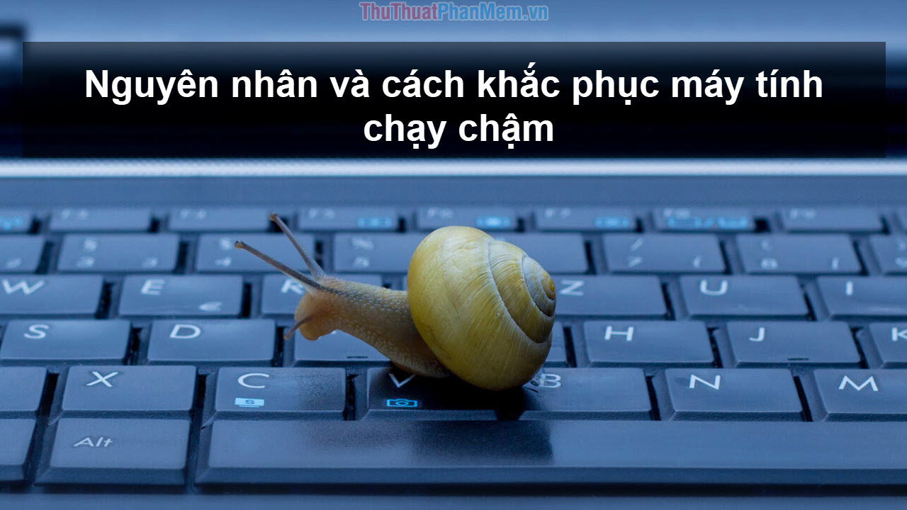 Cause and How to Fix Slow Computer