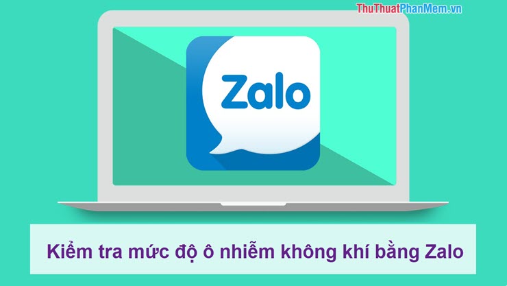 Check the Level of Air Pollution by Zalo