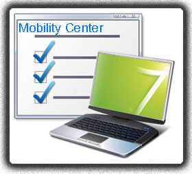 Discover Mobility Center in Windows 7