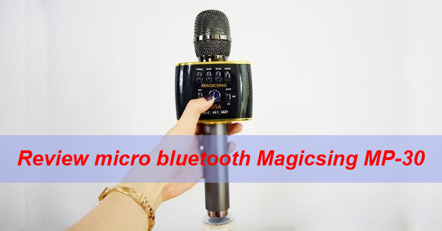 Evaluate Bluetooth Microphone Magic Sing MP-30